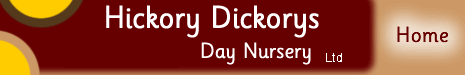 Welcome to Hickory Dickorys Day Nursery and Nursery School
